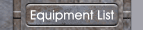 Equipment List